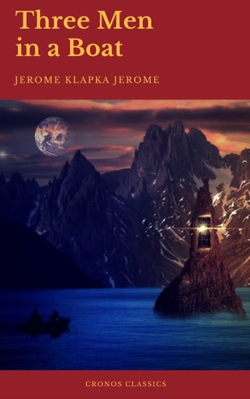 Three Men in a Boat (Cronos Classics) - Cronos Classics - Jerome Klapka Jerome