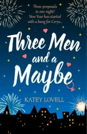 Three Men and a Maybe: (Free Romance Short Story)