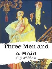 Three Men and a Maid