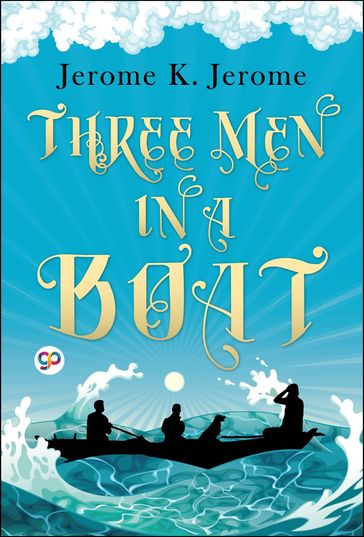 Three Men in a Boat - GP Editors - Jerome K. Jerome