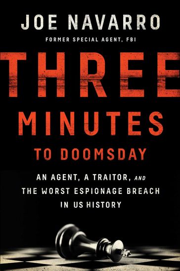 Three Minutes to Doomsday - Joe Navarro