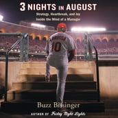 Three Nights in August