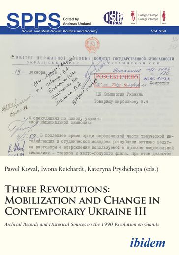 Three Revolutions: Mobilization and Change in Contemprary Ukraine III - Andreas Umland