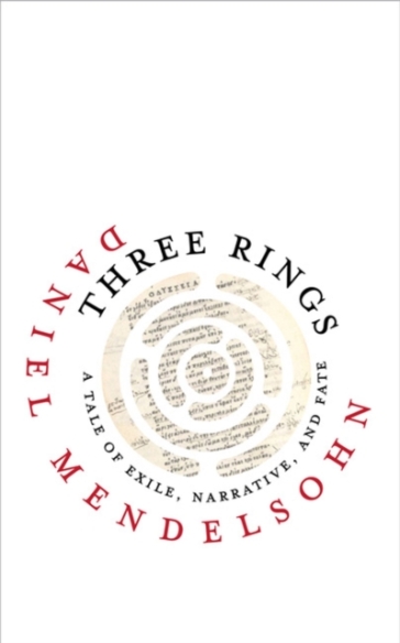 Three Rings - Daniel Mendelsohn