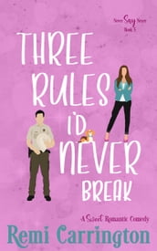 Three Rules I d Never Break