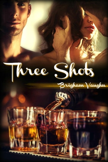 Three Shots - Brigham Vaughn
