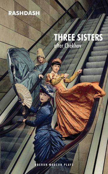 Three Sisters - Anton Chekhov - RashDash