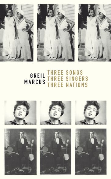 Three Songs, Three Singers, Three Nations - Marcus Greil