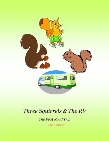 Three Squirrels & The RV (Georgia) - Mary Verghese