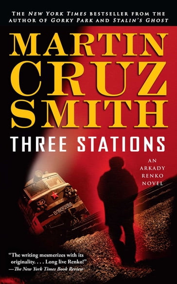 Three Stations - Martin Cruz Smith