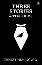 Three Stories & Ten Poems