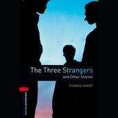 Three Strangers and Other Stories, The