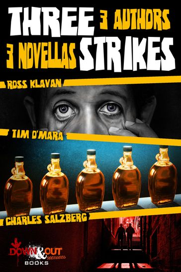 Three Strikes - Charles Salzberg - Ross Klavan - Tim O