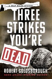 Three Strikes You re Dead