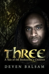Three: A Tale of the Bookseller s Children