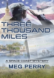 Three Thousand Miles: A Space Coast Mystery