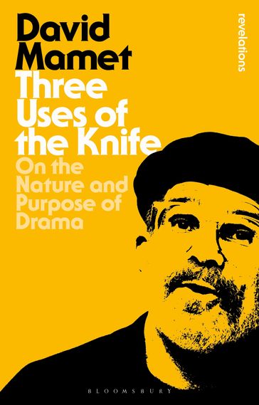 Three Uses Of The Knife - David Mamet