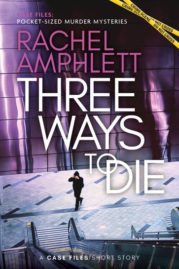 Three Ways to Die - Rachel Amphlett