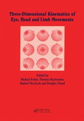 Three-dimensional Kinematics of the Eye, Head and Limb Movements
