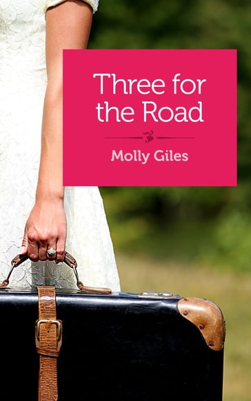 Three for the Road - Molly Giles
