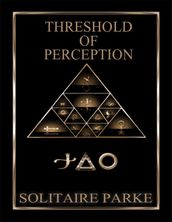 Threshold of Perception