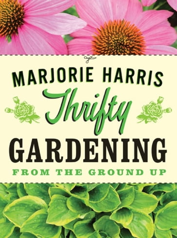 Thrifty Gardening - Marjorie Harris