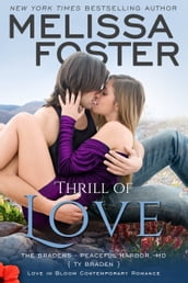 Thrill of Love (Bradens at Peaceful Harbor)