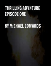 Thrilling Adventure Episode 1