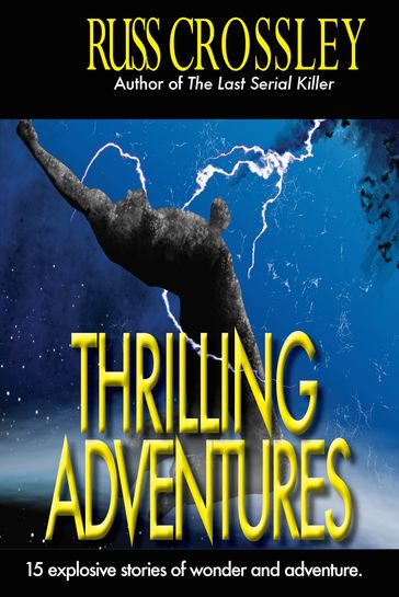 Thrilling Adventures - Russ Crossley