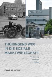 Thüringens Weg in die Soziale Marktwirtschaft