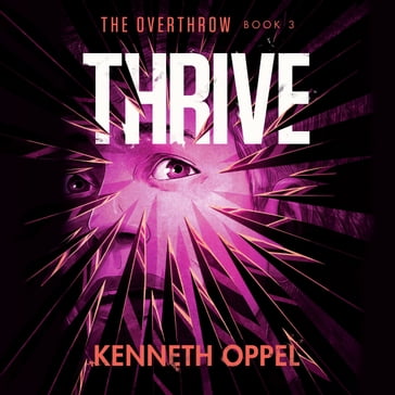 Thrive - Kenneth Oppel
