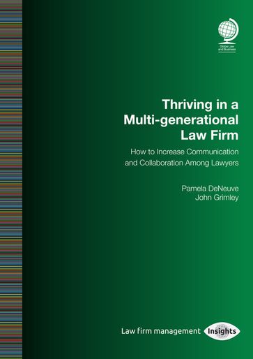 Thriving in a Multi-generational Law Firm - Pamela DeNeuve - John Grimley