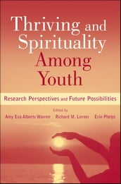 Thriving and Spirituality Among Youth