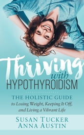 Thriving with Hypothyroidism