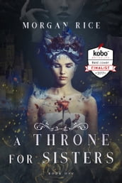 A Throne for Sisters (Book One)