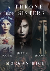 A Throne for Sisters (Books 1, 2, and 3)