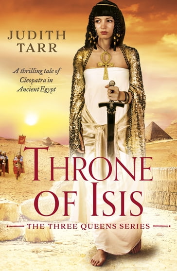 Throne of Isis - Judith Tarr