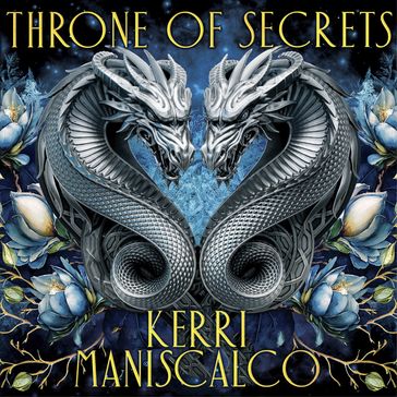 Throne of Secrets - Kerri Maniscalco
