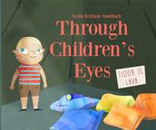 Through Children s Eyes