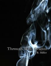 Through Hell: Origins