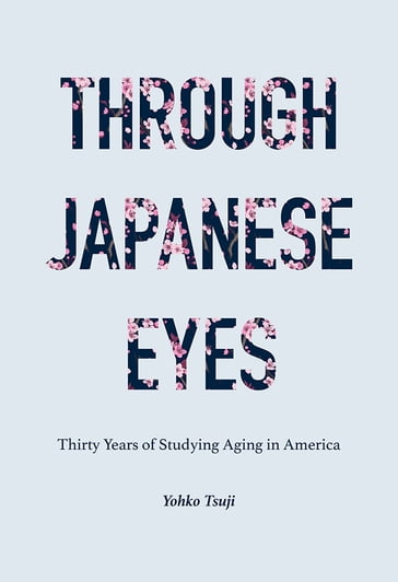Through Japanese Eyes - Yohko Tsuji