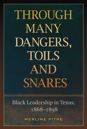 Through Many Dangers, Toils and Snares