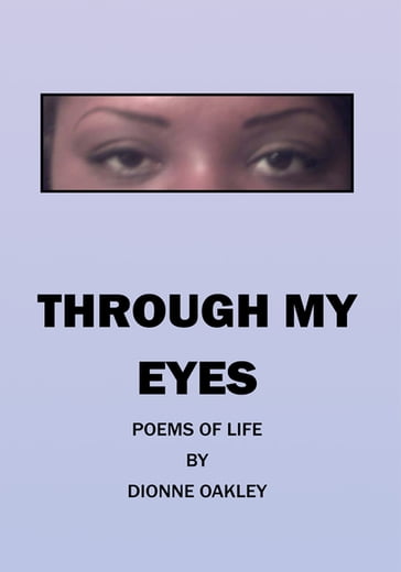 Through My Eyes - Dionne Oakley