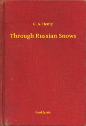 Through Russian Snows