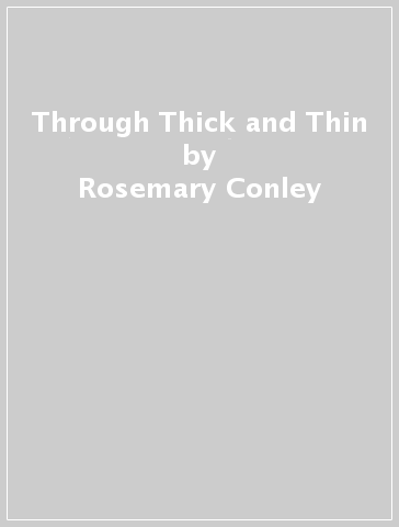 Through Thick and Thin - Rosemary Conley