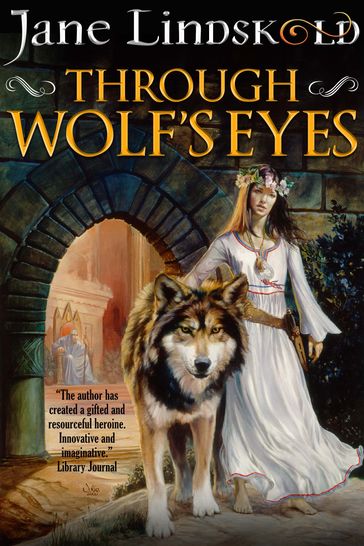 Through Wolf's Eyes - Jane Lindskold