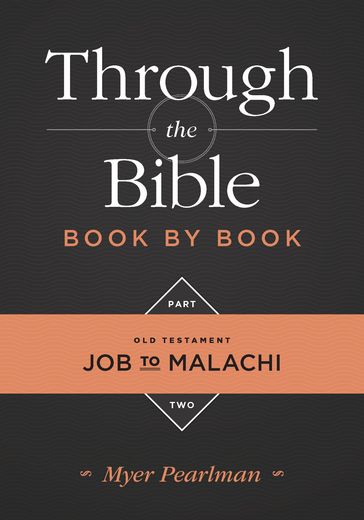 Through the Bible Book By Book - Myer Pearlman