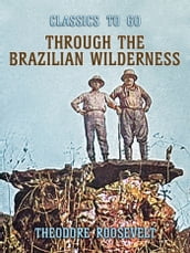 Through the Brazilian Wilderness