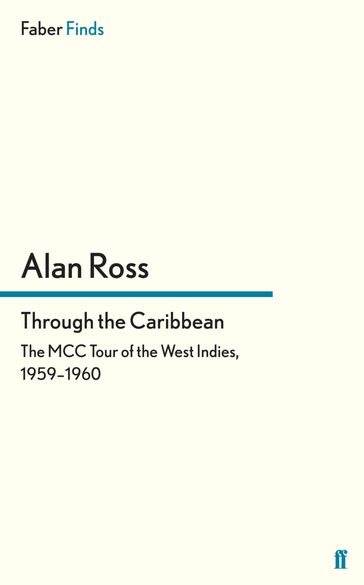 Through the Caribbean - Alan Ross