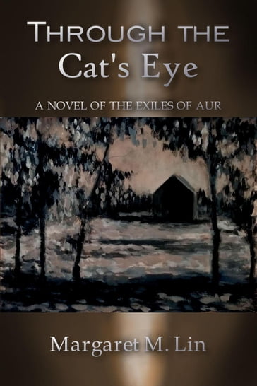 Through the Cat's Eye - Margaret M. Lin